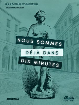 cover image of Nous Sommes Déjà Dans Dix Minutes